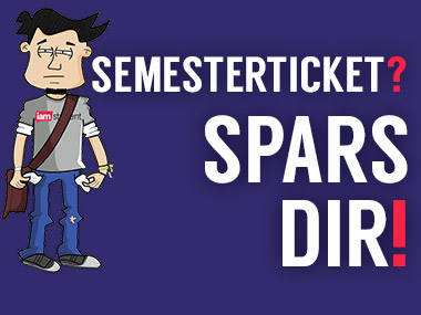 2x1 Semesterticket und 4x1 Vorglühpackage